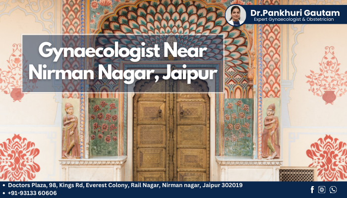 Gynaecologist in Nirman Nagar, Jaipur