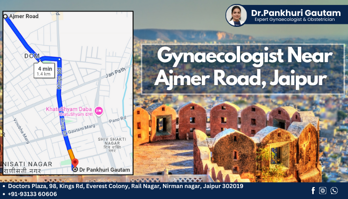 Gynecologist Near Ajmer Road, Jaipur