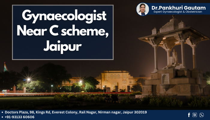 Gynaecologist In C-Scheme, Jaipur