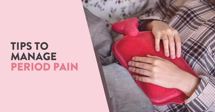 Managing Menstrual Pain: Effective Tips and Remedies